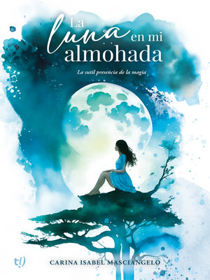 cover image of La luna en mi almohada